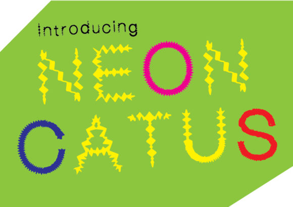 Neon Cactus: A Vibrant Display Font for Editorial Design