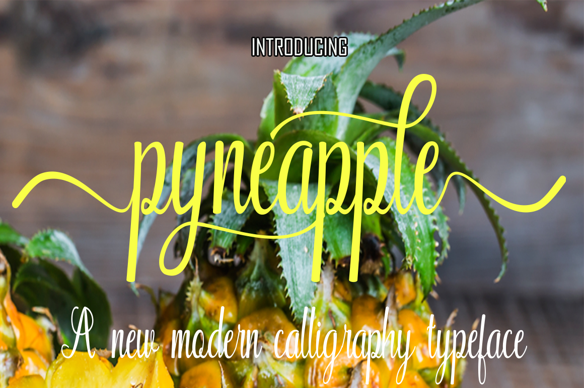 Pyneapple: A Script Handwritten Font for Creative Campaigns